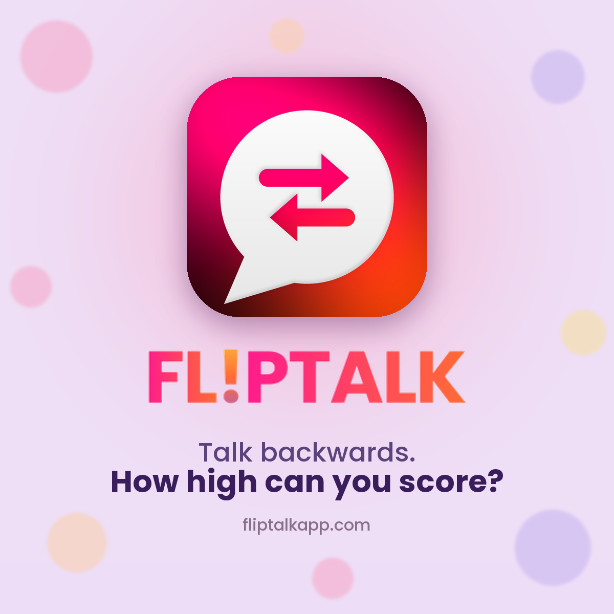 FlipTalk 2.0: talk backwards, get scored 0-100, entirely on-device (free, launched today)
