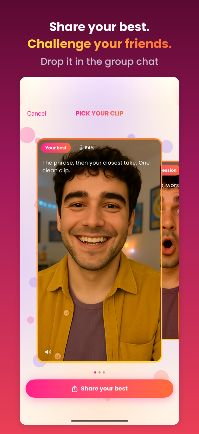 Share your best. Challenge your friends. Drop it in the group chat.